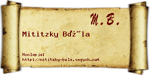 Mititzky Béla névjegykártya